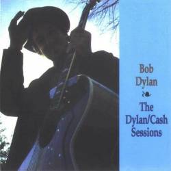 Bob Dylan : Dylan - Cash Sessions